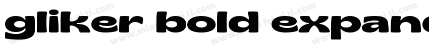 gliker bold expanded字体转换